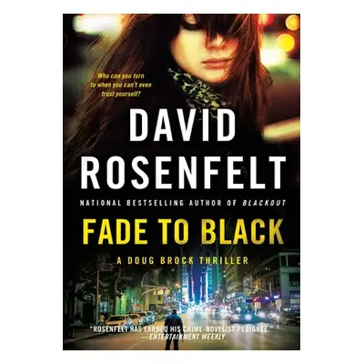 "Fade to Black: A Doug Brock Thriller" - "" ("Rosenfelt David")(Paperback)