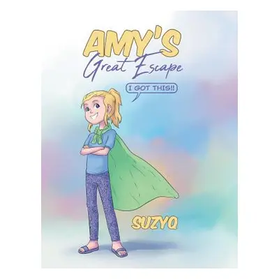 "Amy's Great Escape" - "" ("Suzyq")(Pevná vazba)