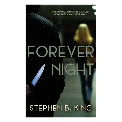 "Forever Night" - "" ("King Stephen B.")(Paperback)