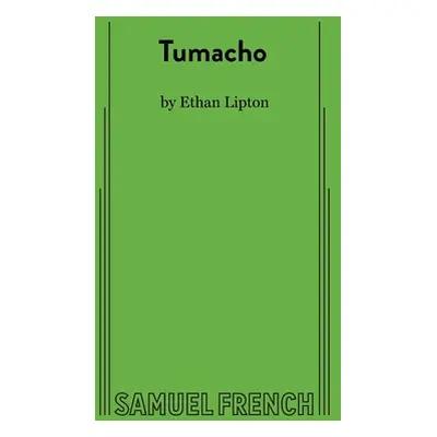 "Tumacho" - "" ("Lipton Ethan")(Paperback)