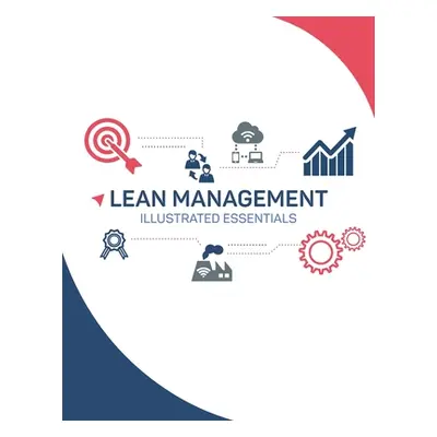 "Lean Management Illustrated Essentials" - "" ("Gagnon Bernard")(Paperback)