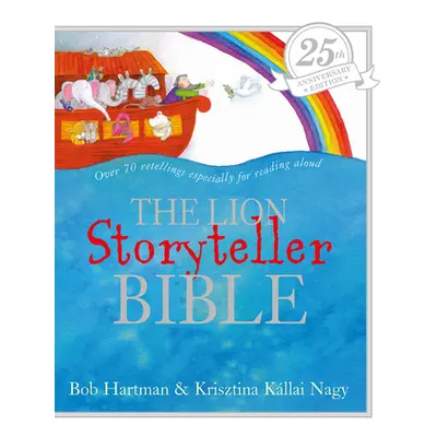 "The Lion Storyteller Bible 25th Anniversary Edition" - "" ("Hartman Bob")(Pevná vazba)