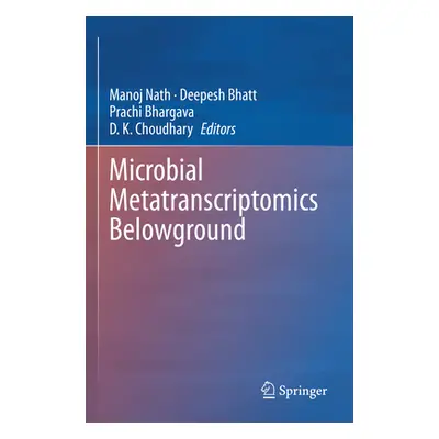 "Microbial Metatranscriptomics Belowground" - "" ("Nath Manoj")(Paperback)