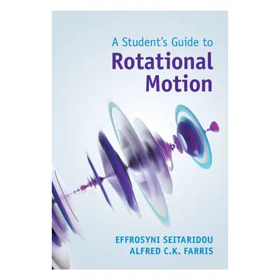 "A Student's Guide to Rotational Motion" - "" ("Seitaridou Effrosyni")(Paperback)