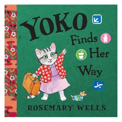 "Yoko Finds Her Way" - "" ("Wells Rosemary")(Pevná vazba)