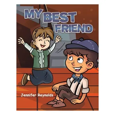 "My Best Friend" - "" ("Reynolds Jennifer")(Paperback)