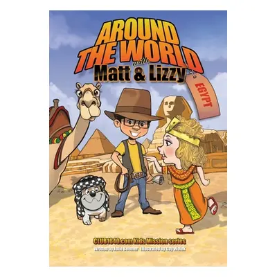 "Around the World with Matt and Lizzy - Egypt" - "" ("Beemer Julie C.")(Paperback)