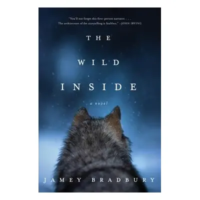 "The Wild Inside" - "" ("Bradbury Jamey")(Pevná vazba)