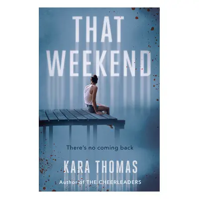 "That Weekend" - "" ("Thomas Kara")(Pevná vazba)