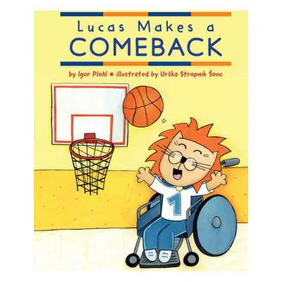 "Lucas Makes a Comeback" - "" ("Plohl Igor")(Pevná vazba)