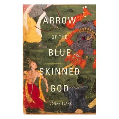 "Arrow of the Blue-Skinned God: Retracing the Ramayana Through India" - "" ("Blank Jonah")(Paper