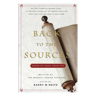 "Back to the Sources" - "" ("Holtz Barry W.")(Paperback)