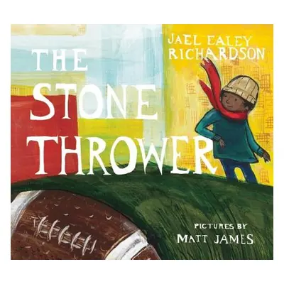 "The Stone Thrower" - "" ("Ealey Richardson Jael")(Pevná vazba)