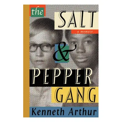 "The Salt & Pepper Gang" - "" ("Arthur Kenneth")(Paperback)