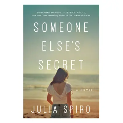 "Someone Else's Secret" - "" ("Spiro Julia")(Paperback)