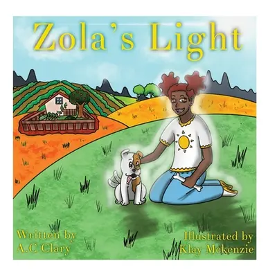 "Zola's Light" - "" ("Clary A. C.")(Paperback)