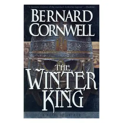 "The Winter King: A Novel of Arthur" - "" ("Cornwell Bernard")(Paperback)