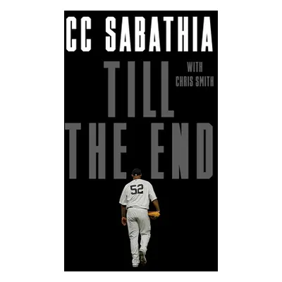 "Till the End" - "" ("Sabathia CC")(Pevná vazba)