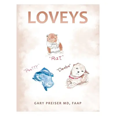 "Loveys" - "" ("Preiser Faap Gary")(Paperback)