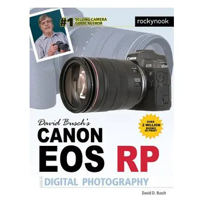 "David Busch's Canon EOS Rp Guide to Digital Photography" - "" ("Busch David D.")(Paperback)