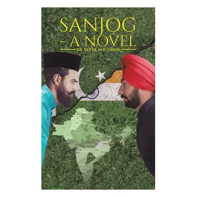 "Sanjog A Novel" - "" ("Singh Reeta M. K.")(Paperback)