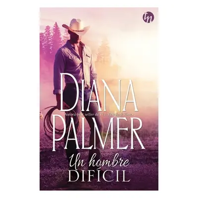 "Un hombre difcil" - "" ("Palmer Diana")(Paperback)