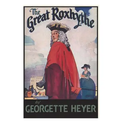 "The Great Roxhythe" - "" ("Heyer Georgette")(Paperback)