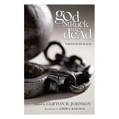 "God Struck Me Dead" - "" ("Johnson Clifton H.")(Paperback)