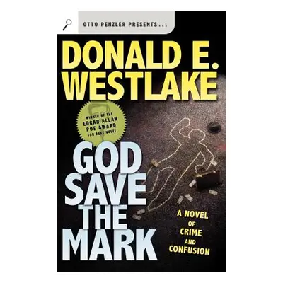 "God Save the Mark" - "" ("Westlake Donald E.")(Paperback)