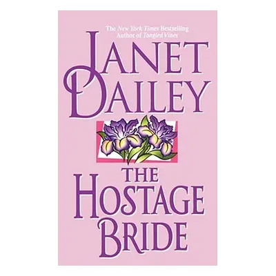 "The Hostage Bride" - "" ("Dailey Janet")(Paperback)