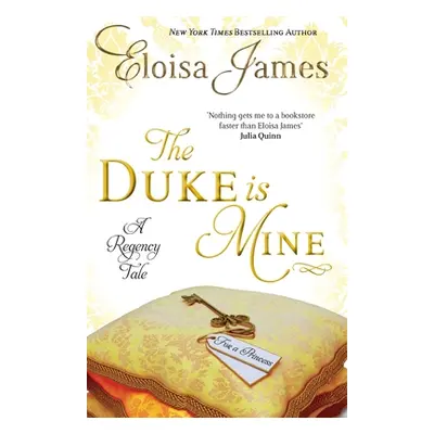 "Duke is Mine" - "Number 3 in series" ("James Eloisa")(Paperback / softback)