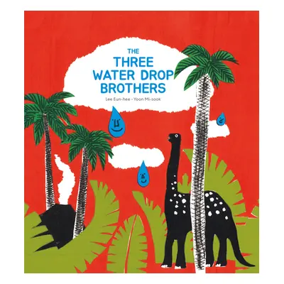 "The Three Water Drop Brothers" - "" ("Lee Eun-Hee")(Pevná vazba)