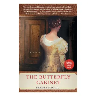 "The Butterfly Cabinet" - "" ("McGill Bernie")(Paperback)