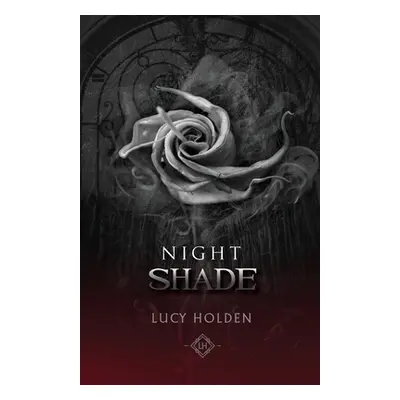 "Night Shade: Nightgarden Saga #7" - "" ("Holden Lucy")(Paperback)