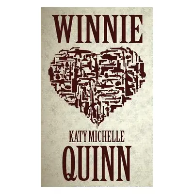 "Winnie" - "" ("Quinn Katy Michelle")(Paperback)