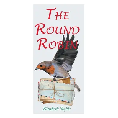 "The Round Robin" - "" ("Ruble Elizabeth")(Pevná vazba)