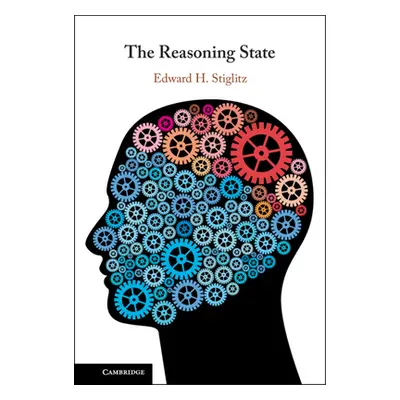 "The Reasoning State" - "" ("Stiglitz Edward H.")(Pevná vazba)