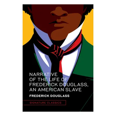 "Narrative of the Life of Frederick Douglass, an American Slave" - "" ("Douglass Frederick")(Pev