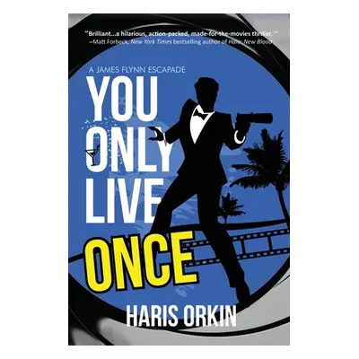 "You Only Live Once" - "" ("Orkin Haris")(Paperback)