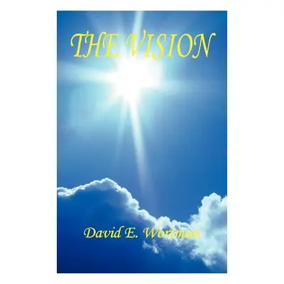 "The Vision" - "" ("Wortman David E.")(Paperback)