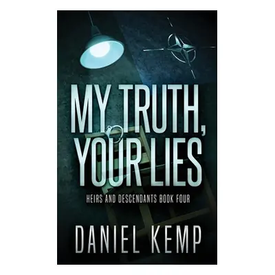 "My Truth, Your Lies" - "" ("Kemp Daniel")(Pevná vazba)