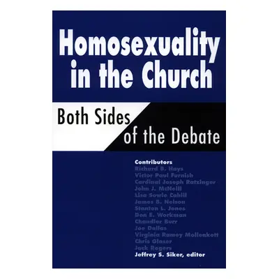 "Homosexuality in the Church" - "" ("Siker Jeffrey S.")(Paperback)