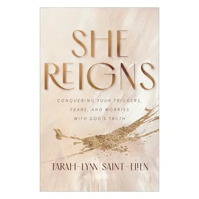 "She Reigns" - "" ("Saint-Elien Tarah-Lynn")(Pevná vazba)