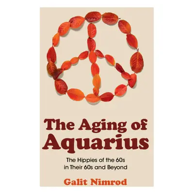 "The Aging of Aquarius" - "" ("Nimrod Galit")(Pevná vazba)