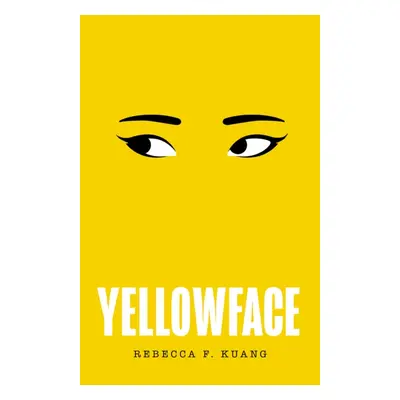 "Yellowface" - "" ("Kuang Rebecca F")(Paperback)