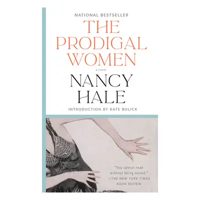 "The Prodigal Women: A Novel" - "" ("Hale Nancy")(Paperback)