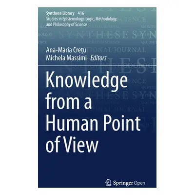 "Knowledge from a Human Point of View" - "" ("Crețu Ana-Maria")(Pevná vazba)