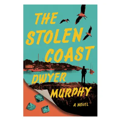 "The Stolen Coast" - "" ("Murphy Dwyer")(Pevná vazba)