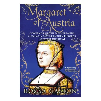 "Margaret of Austria" - "" ("Gaston Rozsa")(Paperback)