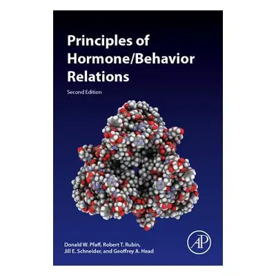 "Principles of Hormone/Behavior Relations" - "" ("Pfaff Donald W.")(Paperback)